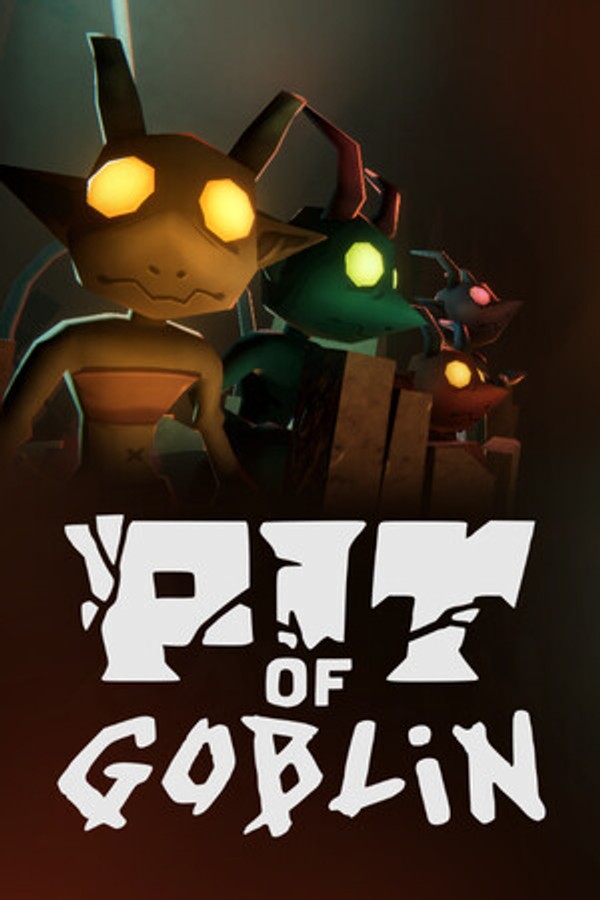 PIT OF GOBLIN